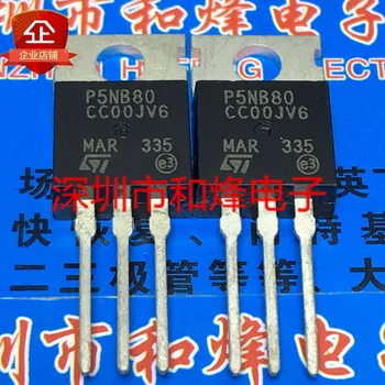 P5NB80 STP5NB80 Nou și original de A-220 800V 5A MOS-tranzistor cu efect de câmp LCD tub drept to220